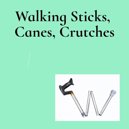 Walking Sticks, Canes, Crutches
