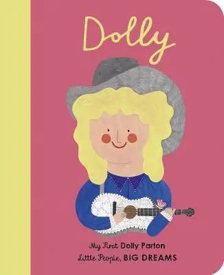 Little People, Big Dreams BOARD BOOK: Dolly Parton - Babyonline