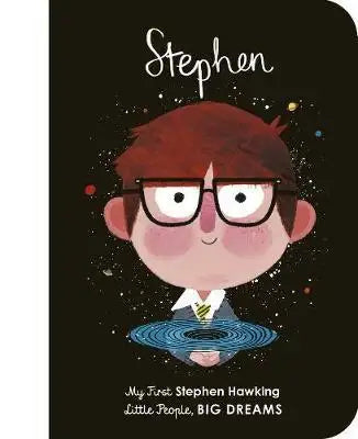 Little People, Big Dreams BOARD BOOK: Stephen Hawking - Babyonline